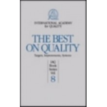 The Best on Quality : Targets,Improvements,Systems, IAQ Book Series Vol. 8